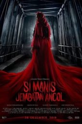 Nonton Film Si Manis Jembatan Ancol (2019)