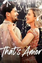 Nonton Film That's Amor (2022)