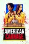 Nonton Film American Carnage (2022)