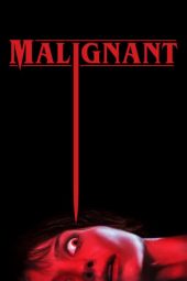 Nonton Film Malignant (2021)