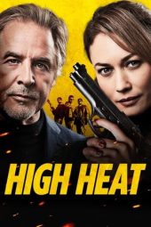 Nonton Film High Heat (2022)