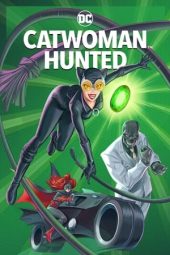 Nonton Film Catwoman: Hunted (2022)