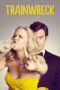 Nonton Film Trainwreck (2015)