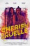 Nonton Film Cherish & Ruelle (2023)