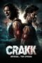 Nonton Film Crakk: Jeetega... Toh Jiyegaa (2024)