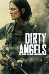 Nonton Film Dirty Angels (2024)