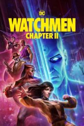 Nonton Film Watchmen: Chapter II (2024)