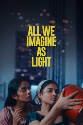 Nonton Film All We Imagine as Light (2024)