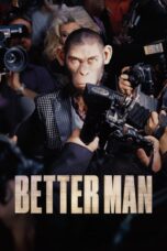 Nonton Film Better Man (2024)