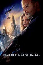 Nonton Film Babylon A.D. (2008)