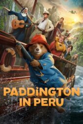 Nonton Film Paddington in Peru (2024)